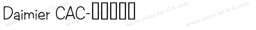 Daimier CAC字体转换